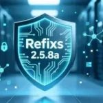 refixs2.5.8a: A Comprehensive Guide to Understanding Its Purpose, Features, and Growing Relevance
