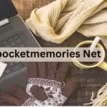 A Complete Guide to a blog about @pocketmemories net