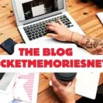 Blog About @pocketmemories net: A Complete Guide to Digital Storytelling and Preserving Life’s Most Meaningful Moments